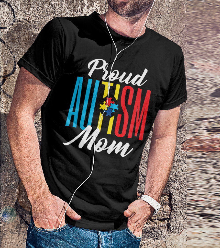 Proud Autism Mom Colorful Puzzle Piece Awareness Support T-Shirt
