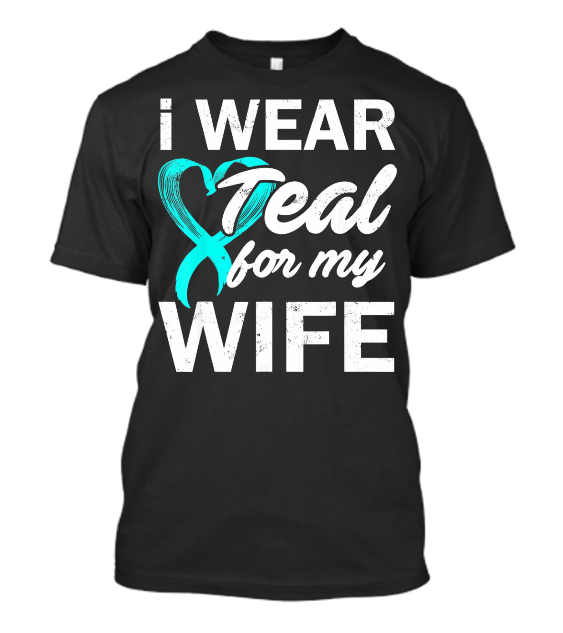 I Wear Teal For My Wife PCOS Awareness T-Shirt