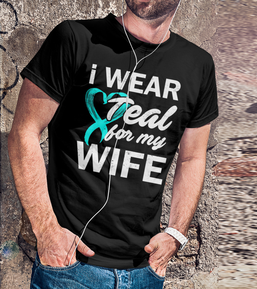 I Wear Teal For My Wife PCOS Awareness T-Shirt