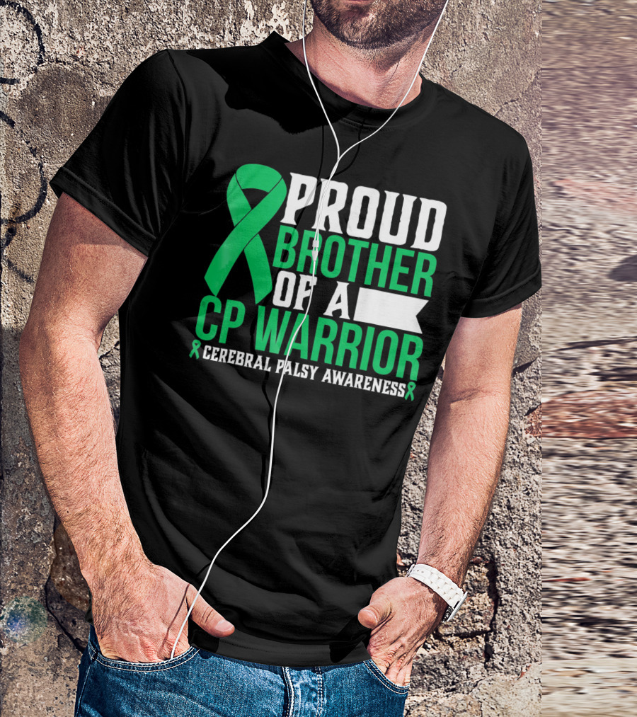 Proud Brother Of A CP Warrior Cerebral Palsy Awareness T-Shirt