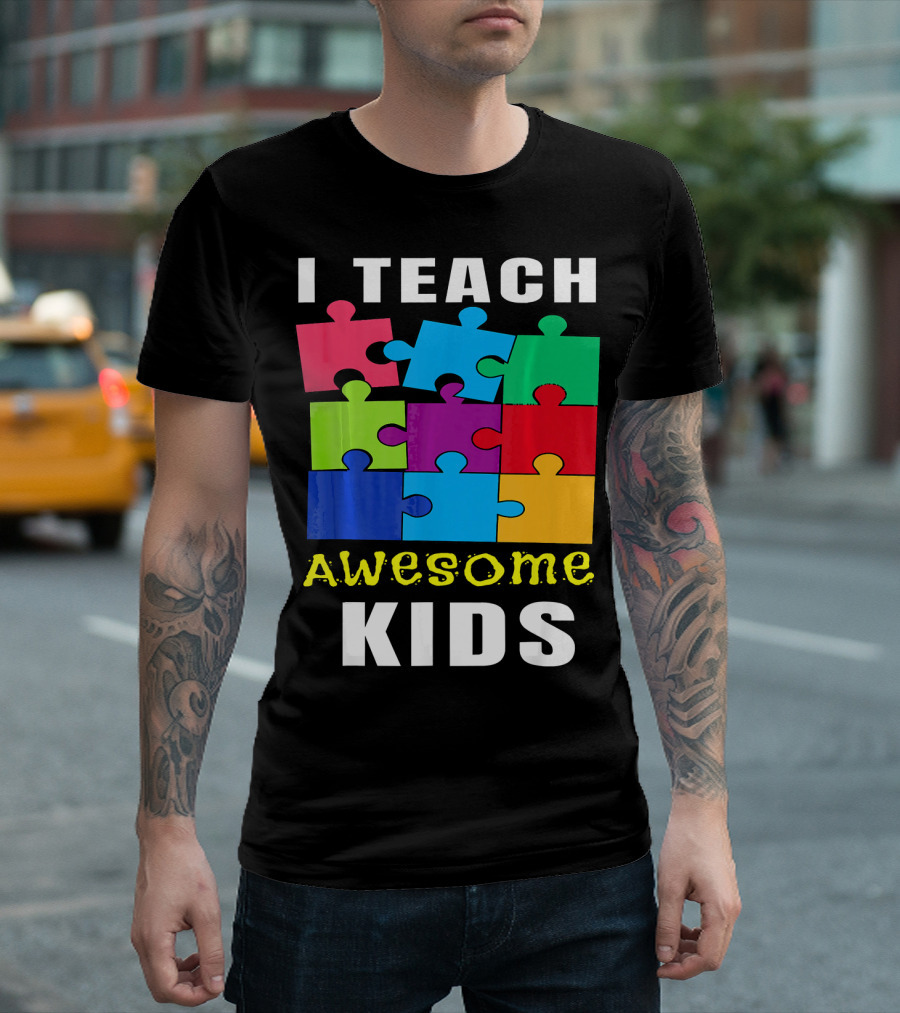 I Teach Awesome Kids Autism Awareness Puzzle Teacher T-Shirt