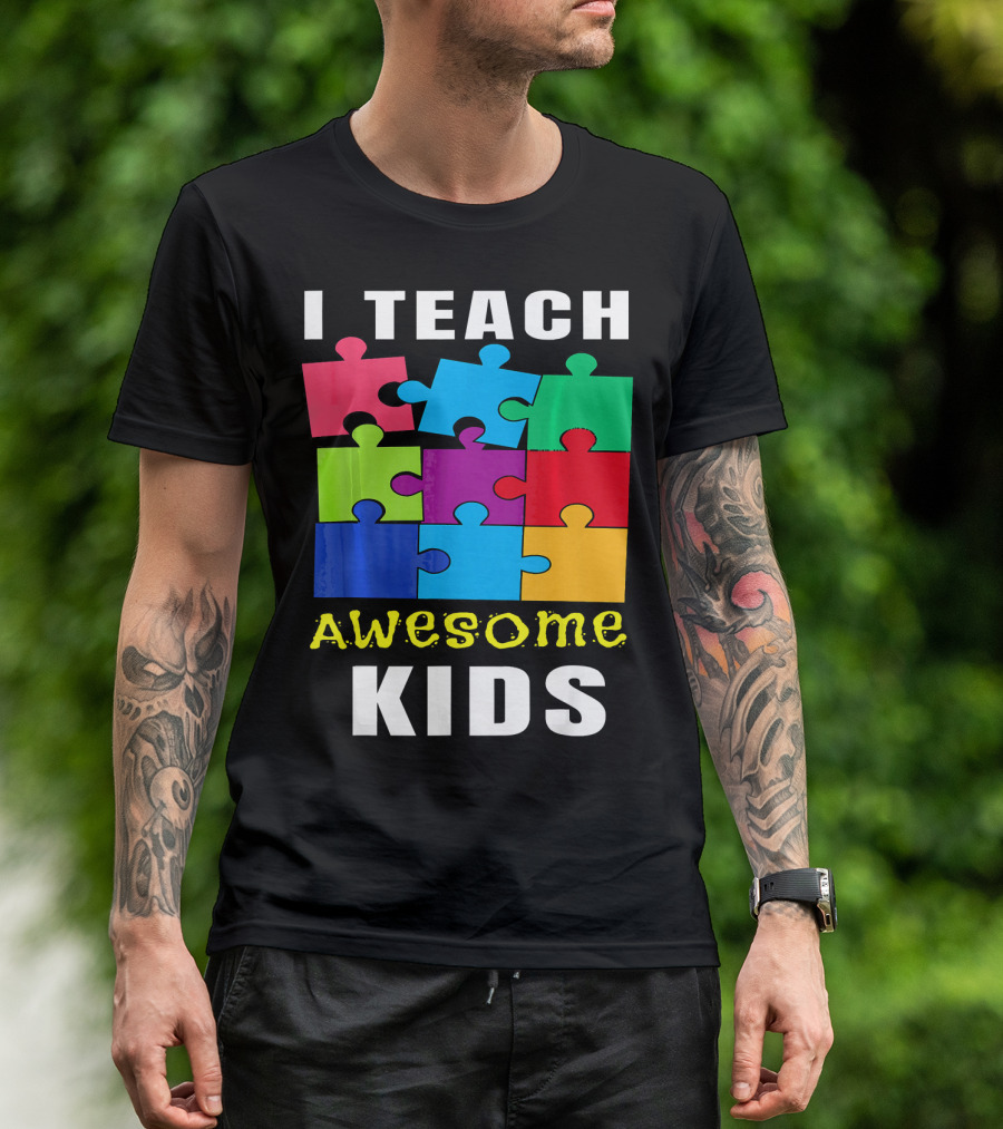I Teach Awesome Kids Autism Awareness Puzzle Teacher T-Shirt