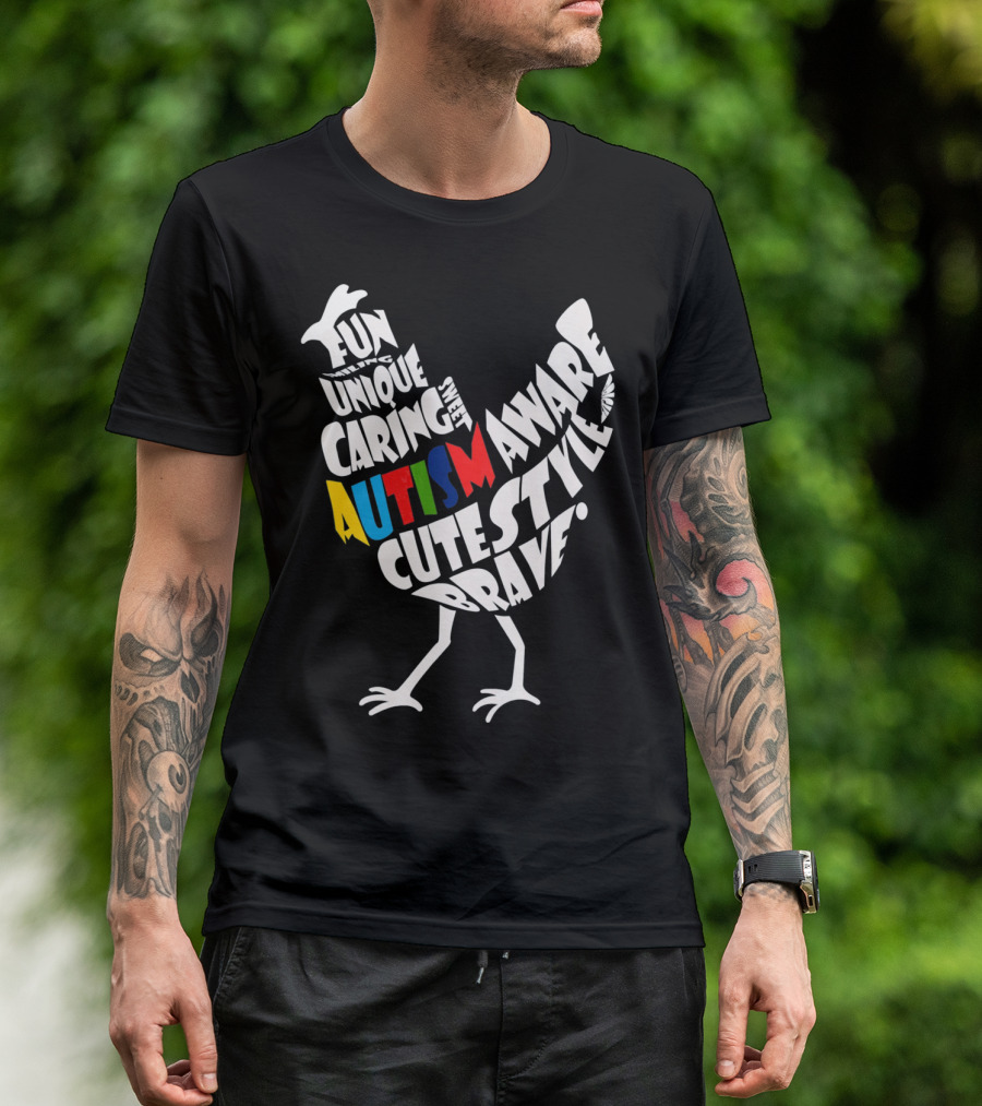 Autism Awareness Brave Fun Unique Caring Chicken T-Shirt