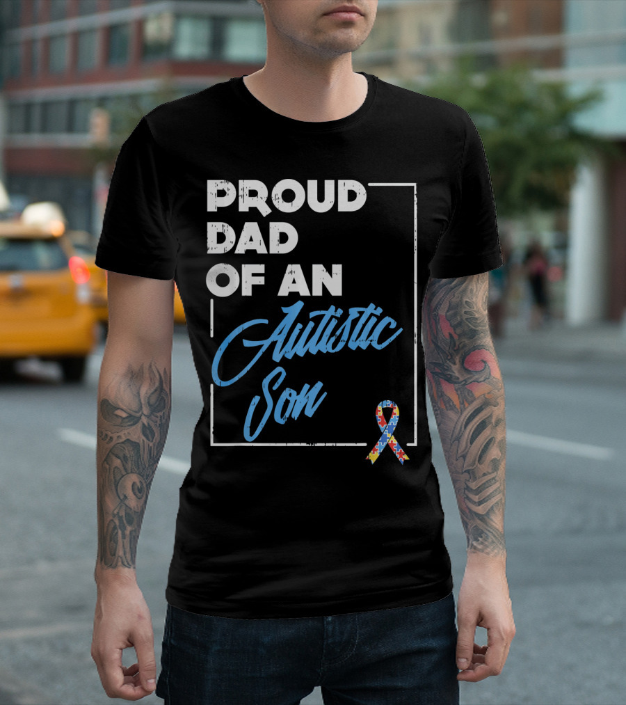Proud Dad Of An Autistic Son Puzzle T-Shirt