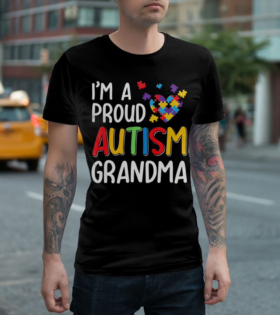 I'm A Proud Autism Grandma Autism Awareness Puzzle Heart T-Shirt