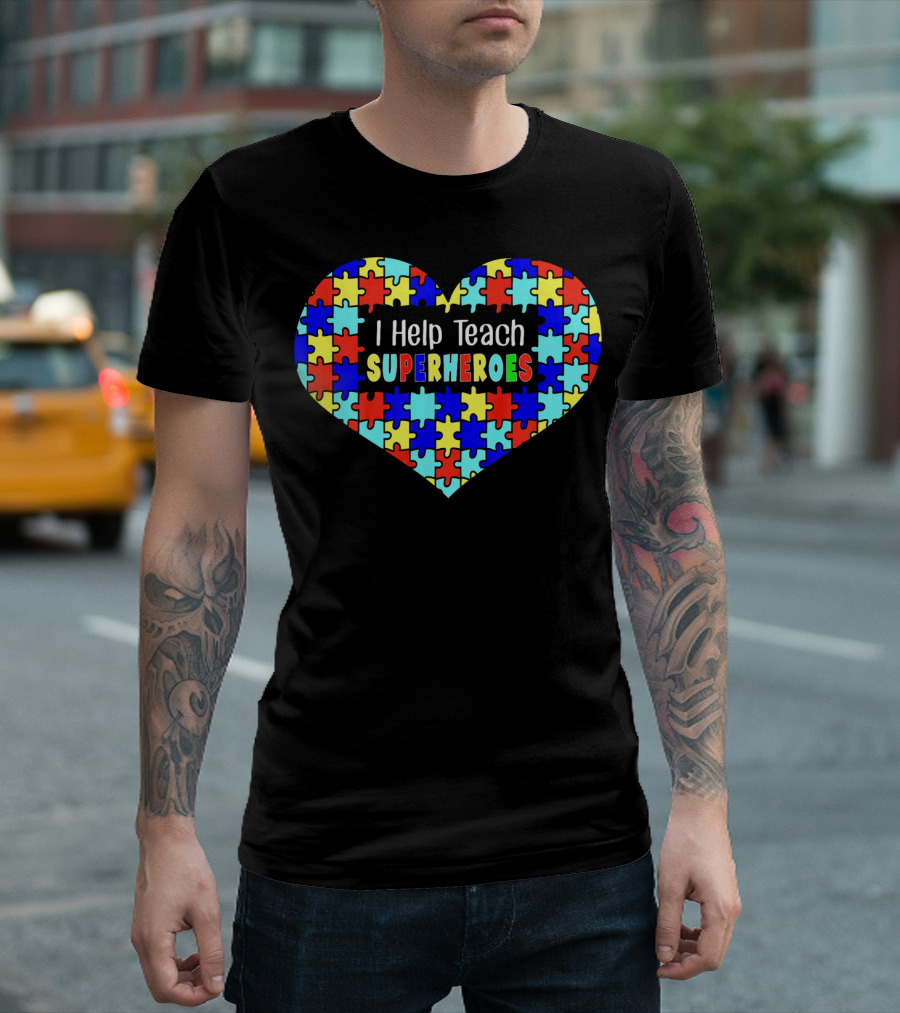 I Help Teach Superheroes Autism Paraprof Heart Puzzle T-Shirt