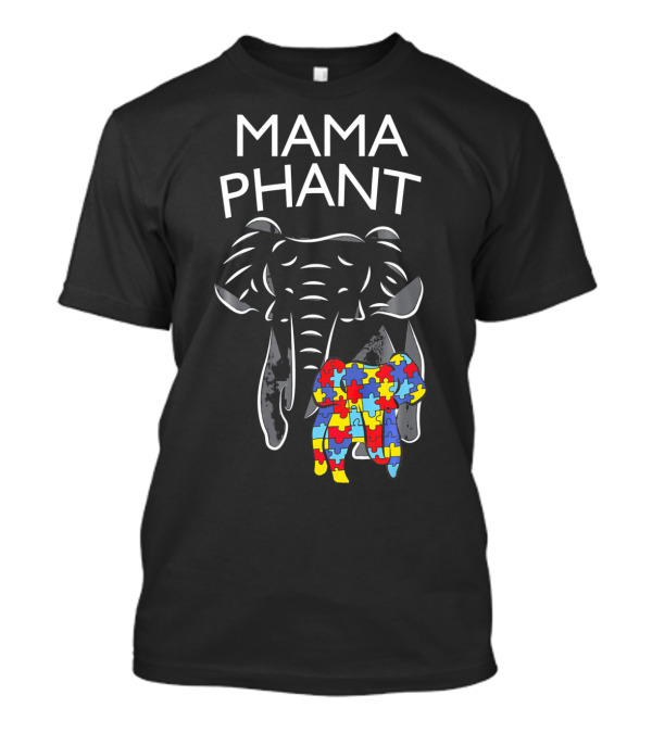 Mama Phant Autism Awareness Puzzle Elephant T-Shirt