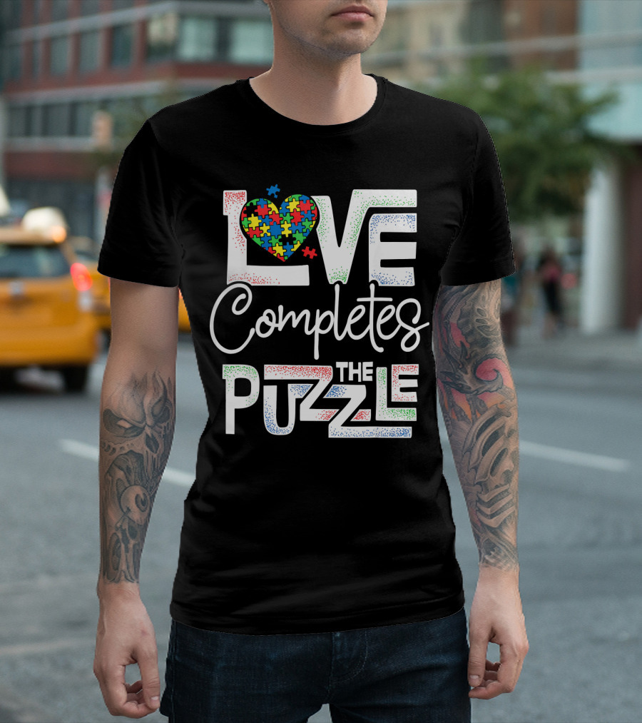 Love Completes The Puzzle Autism Awareness T-Shirt