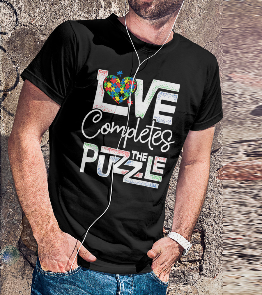 Love Completes The Puzzle Autism Awareness T-Shirt