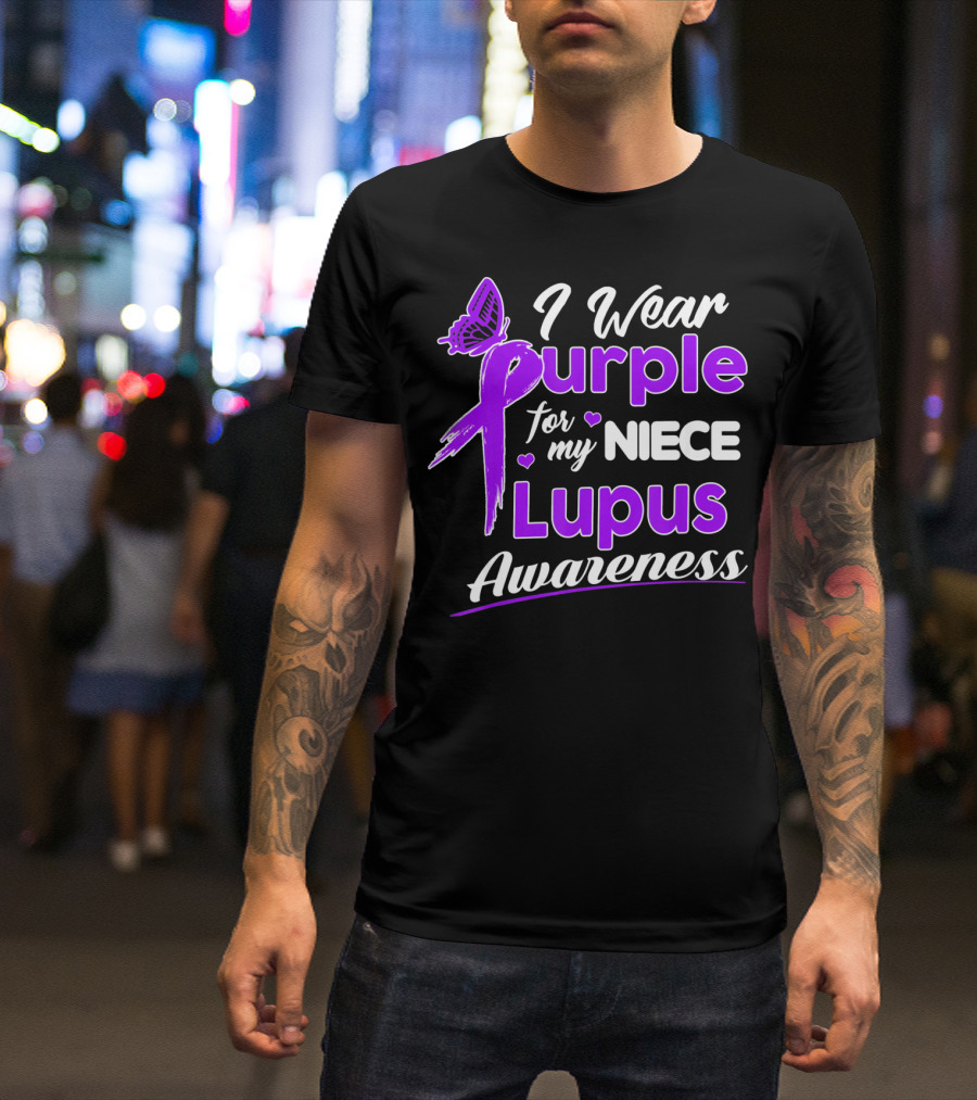 I Wear Purple For My Niece Lupus Awareness T-Shirt