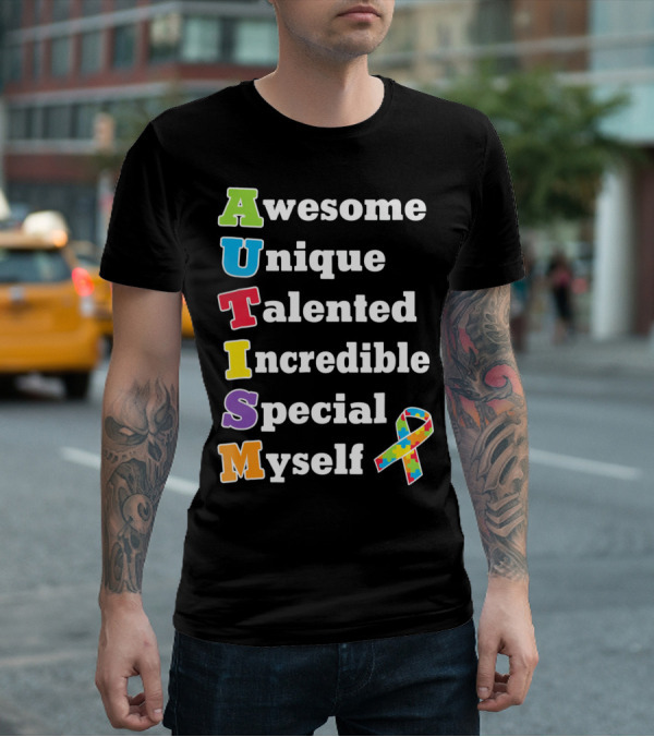Autism Awesome Unique Talented Incredible Special Myself Awareness Puzzle T-Shirt