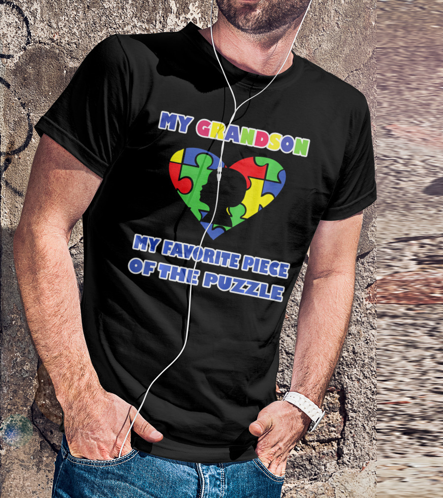 My Grandson My Favorite Piece Of The Puzzle Autism Awareness T-Shirt