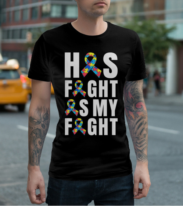 His Fight Is My Fight Autism Awareness Puzzle T-Shirt