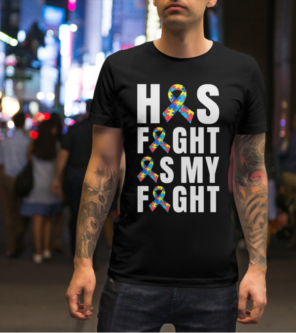 His Fight Is My Fight Autism Awareness Puzzle T-Shirt