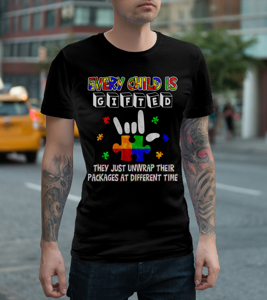 Every Child Is Gifted Autism Awareness Puzzle Pieces Unwrap Packages Different Time T-Shirt