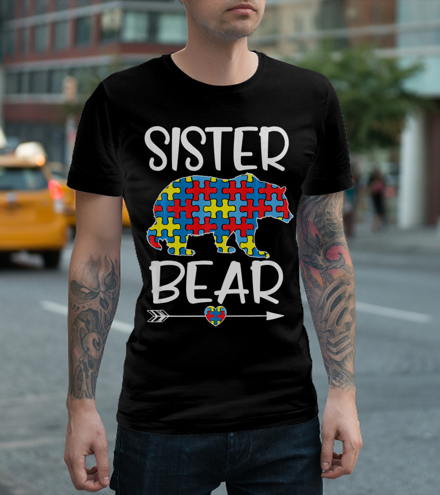 Sister Bear Autism Awareness Puzzle Heart Arrow T-Shirt