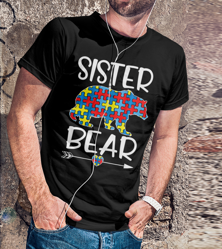 Sister Bear Autism Awareness Puzzle Heart Arrow T-Shirt