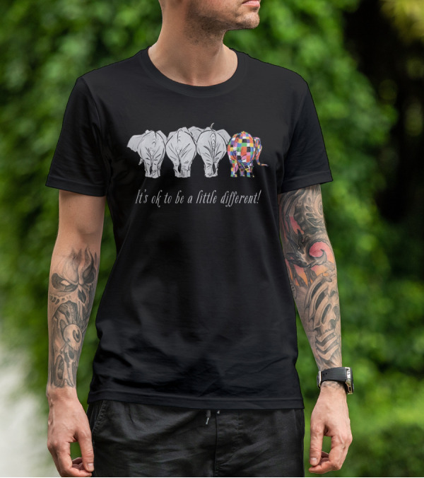 It's Ok To Be A Little Different Elephant Inspiration T-Shirt