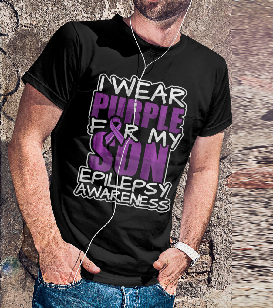 I Wear Purple For My Son Epilepsy Awareness T-Shirt