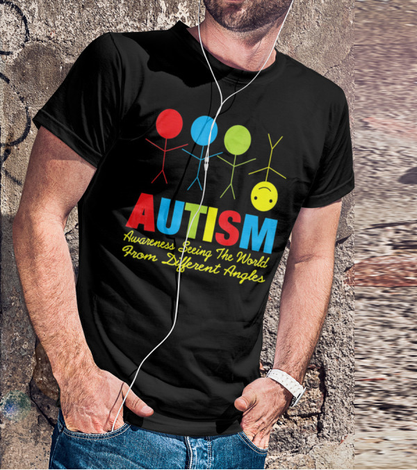 AUTISM Awareness Seeing The World From Different Angles T-Shirt