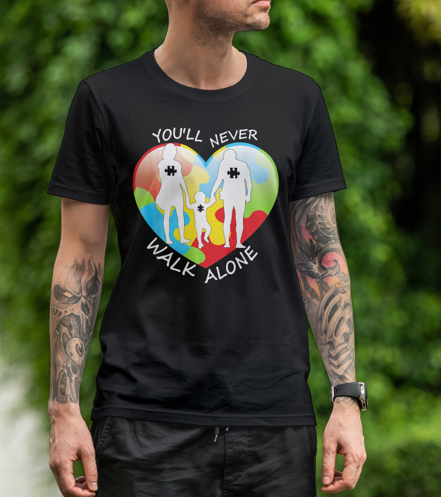 YOU'LL NEVER WALK ALONE PUZZLE FAMILY HEART T-Shirt