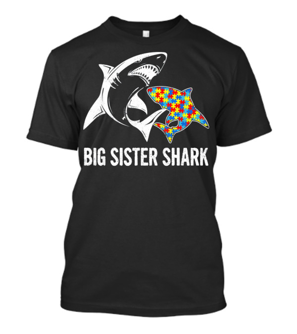 Big Sister Shark Autism Puzzle Piece Awareness T-Shirt