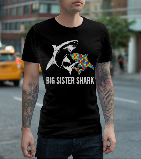 Big Sister Shark Autism Puzzle Piece Awareness T-Shirt