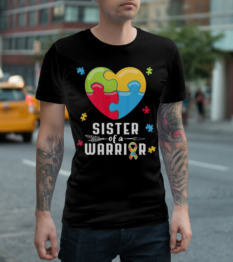 Sister of a Warrior Autism Awareness Puzzle Heart T-Shirt