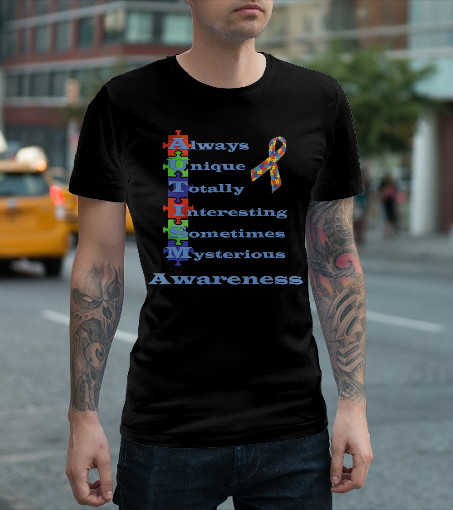 Autism Awareness Always Unique Totally Interesting Sometimes Mysterious Puzzle T-Shirt