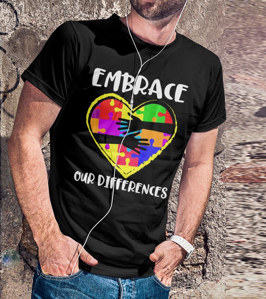 Embrace Our Differences Autism Awareness Heart Puzzle T-Shirt