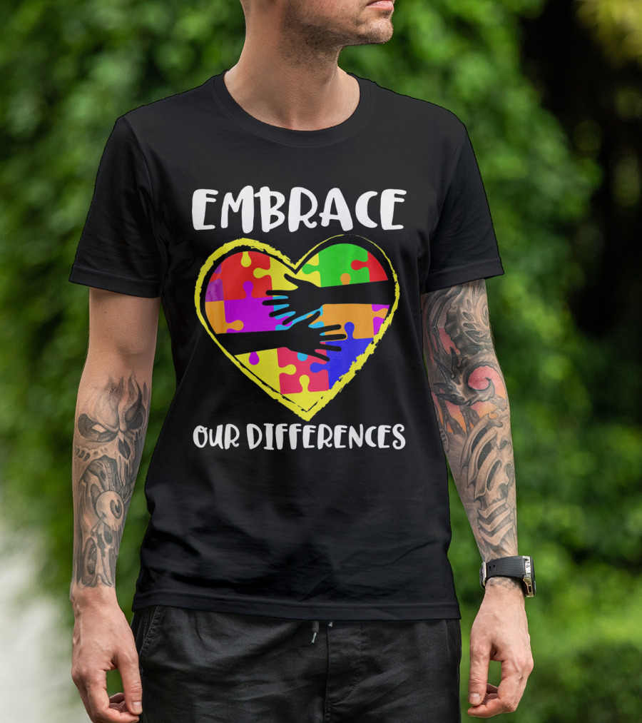 Embrace Our Differences Autism Awareness Heart Puzzle T-Shirt