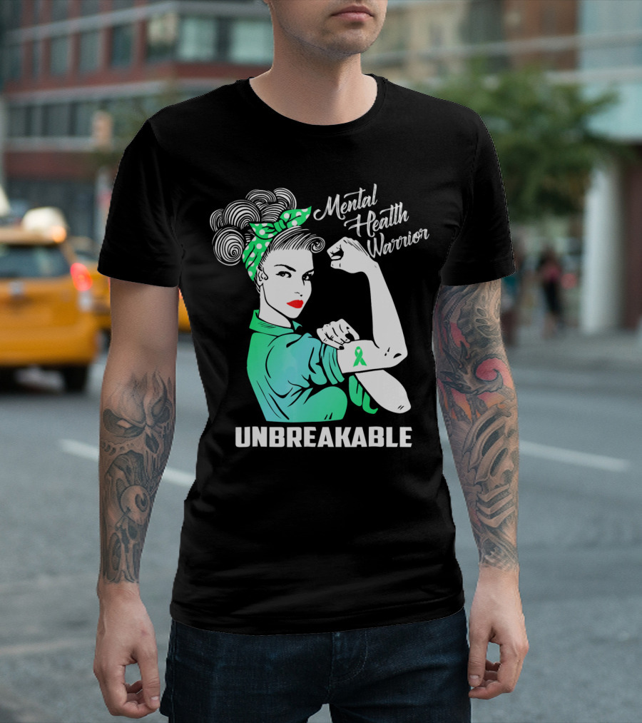 Mental Health Warrior Unbreakable Strength T-Shirt