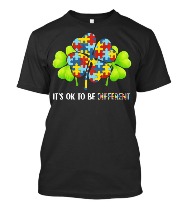 It's OK To Be Different Shamrock Autism Puzzle Piece T-Shirt