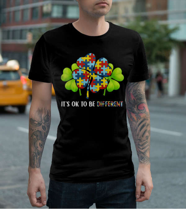 It's OK To Be Different Shamrock Autism Puzzle Piece T-Shirt