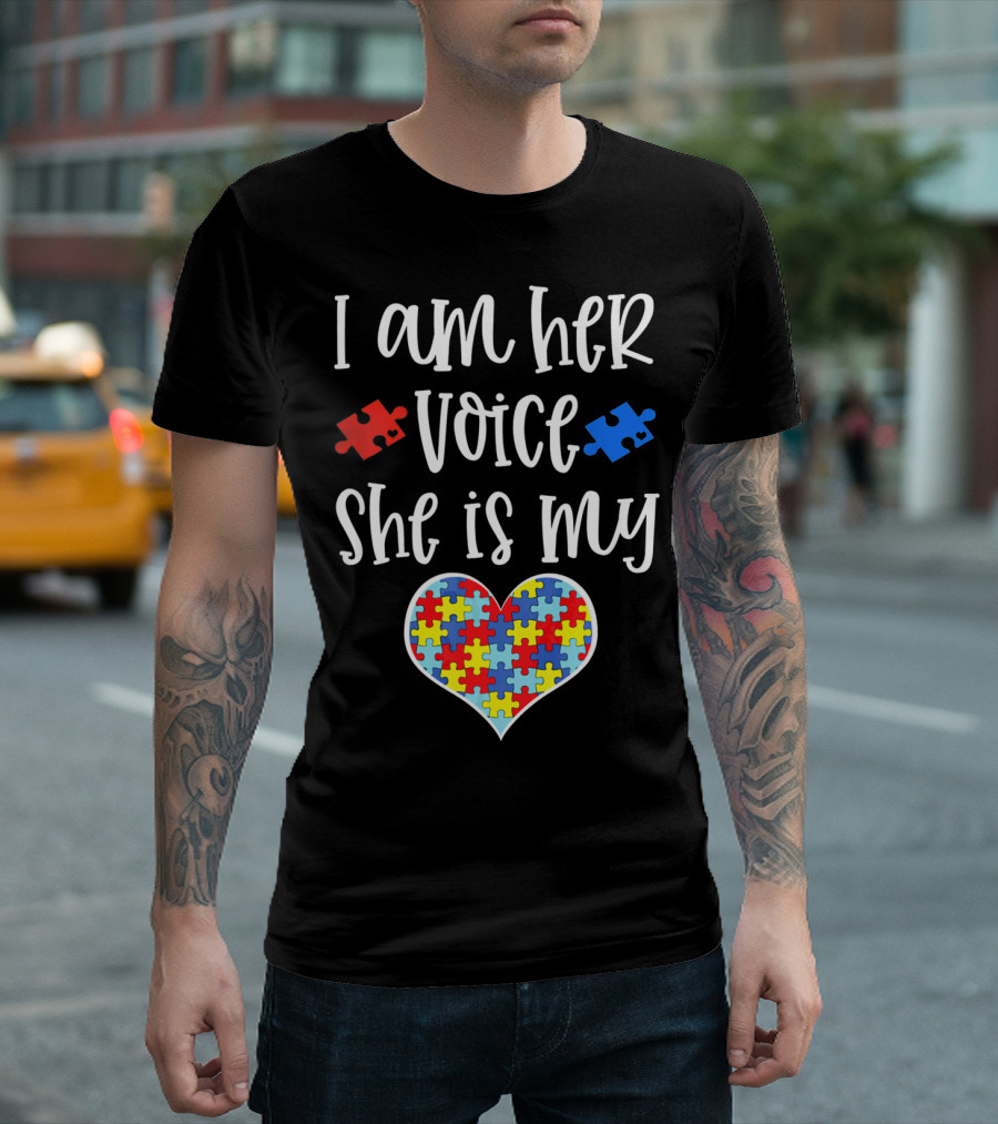 I Am Her Voice She Is My Heart Autism Mom Autistic Daughter T-Shirt