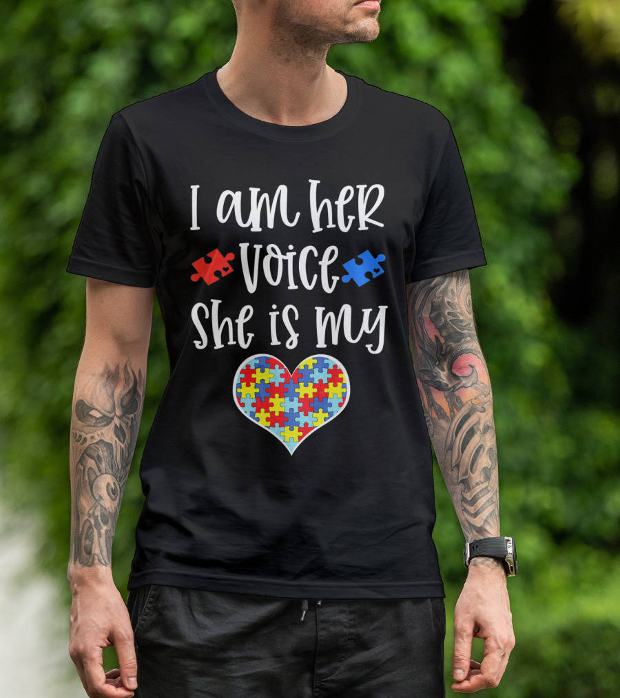 I Am Her Voice She Is My Heart Autism Mom Autistic Daughter T-Shirt