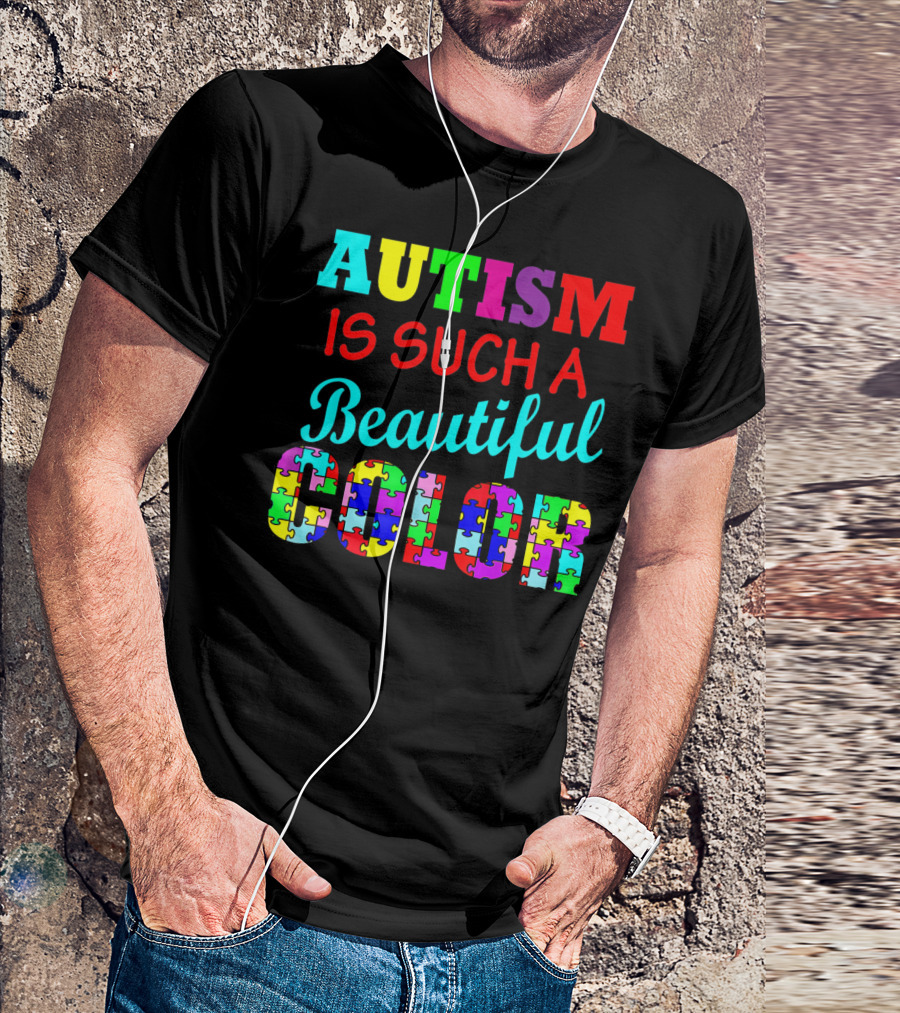 Autism Is Such A Beautiful Color Puzzle Piece Letters T-Shirt