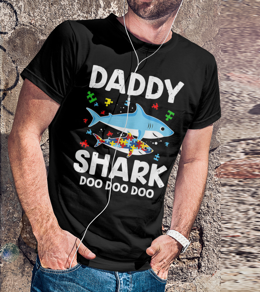 Daddy Shark Doo Doo Doo Autism Awareness Puzzle Piece T-Shirt