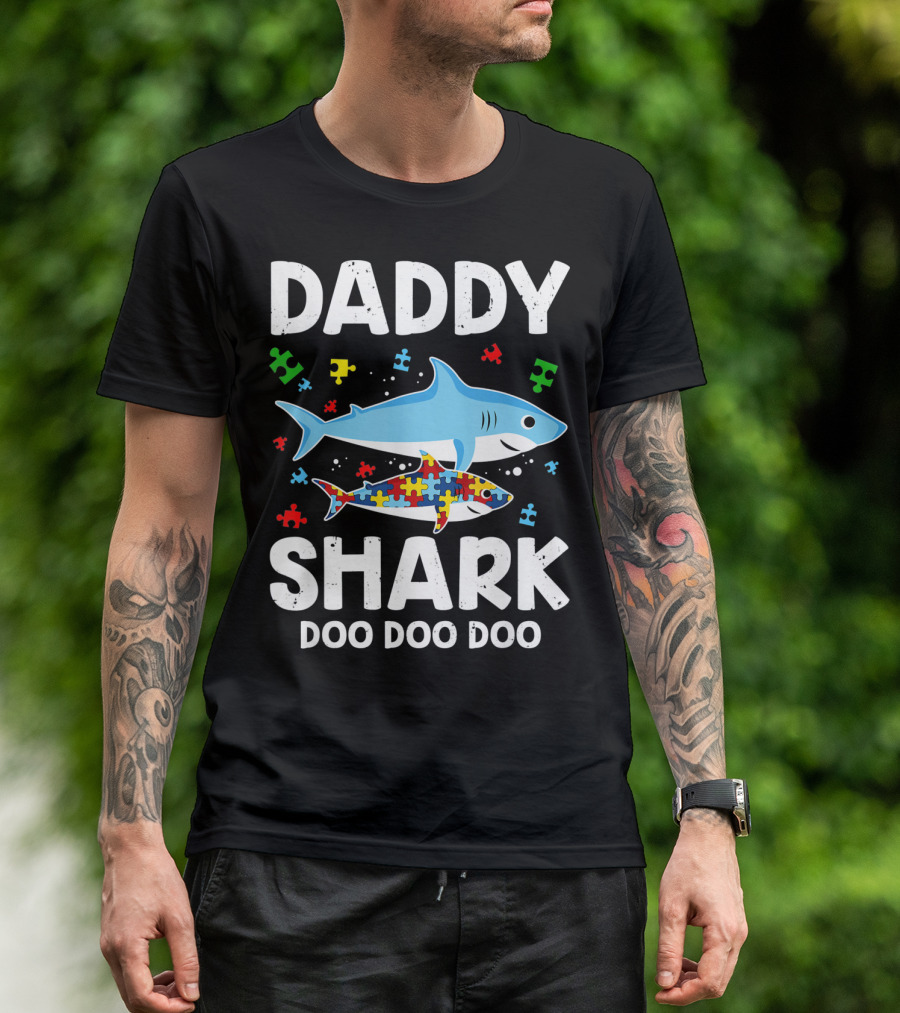Daddy Shark Doo Doo Doo Autism Awareness Puzzle Piece T-Shirt