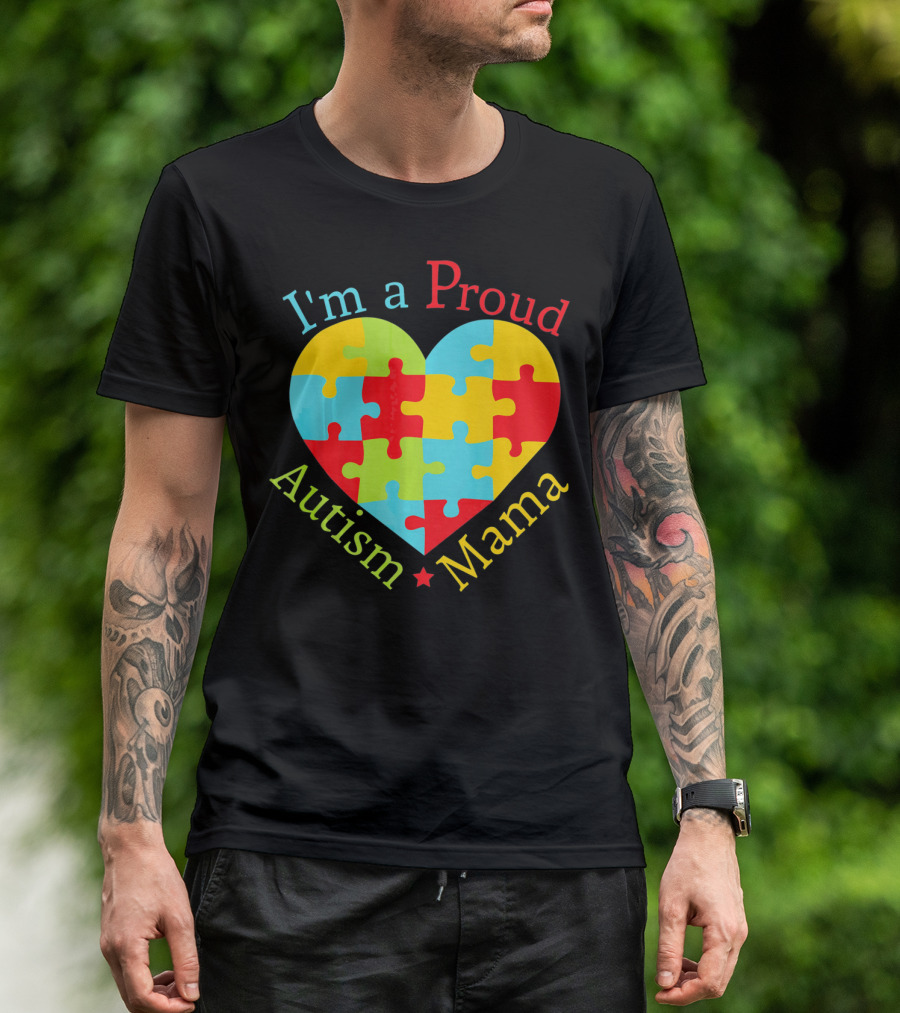 I'm A Proud Autism Mama Puzzle Heart T-Shirt