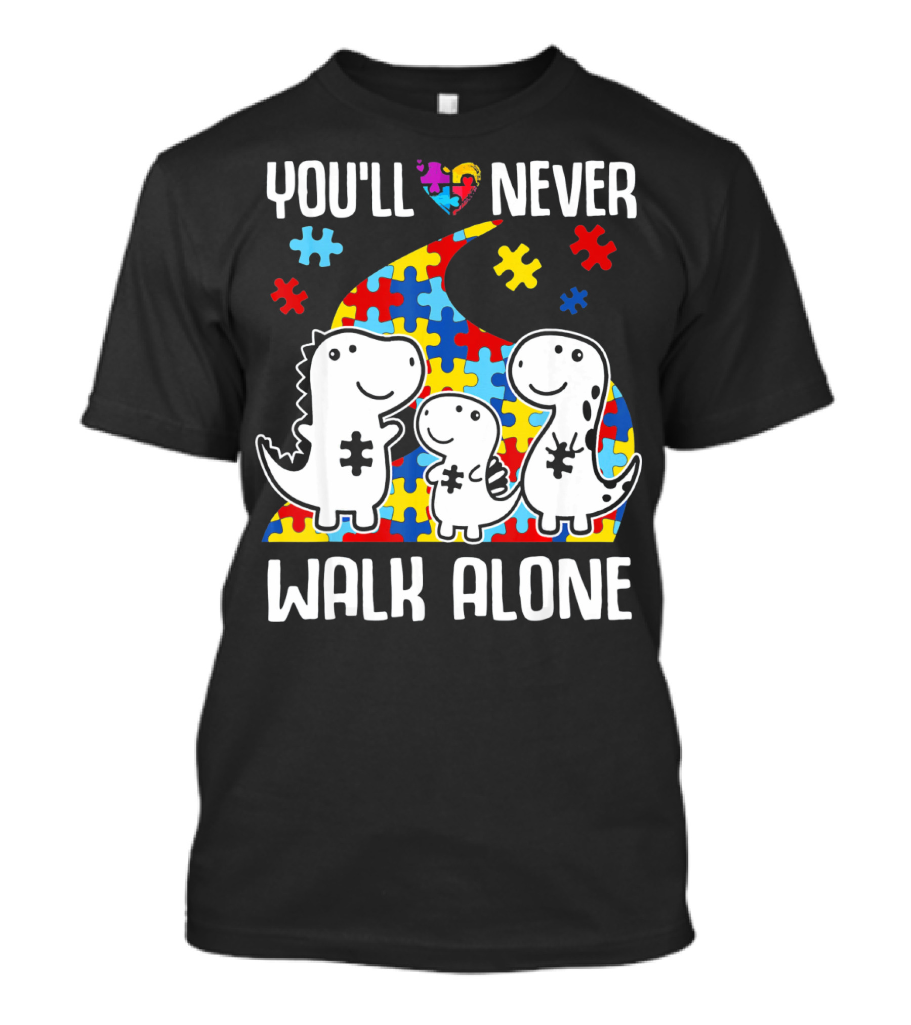 You'll Never Walk Alone Autism Awareness Puzzle Piece Dinosaurs T-Shirt