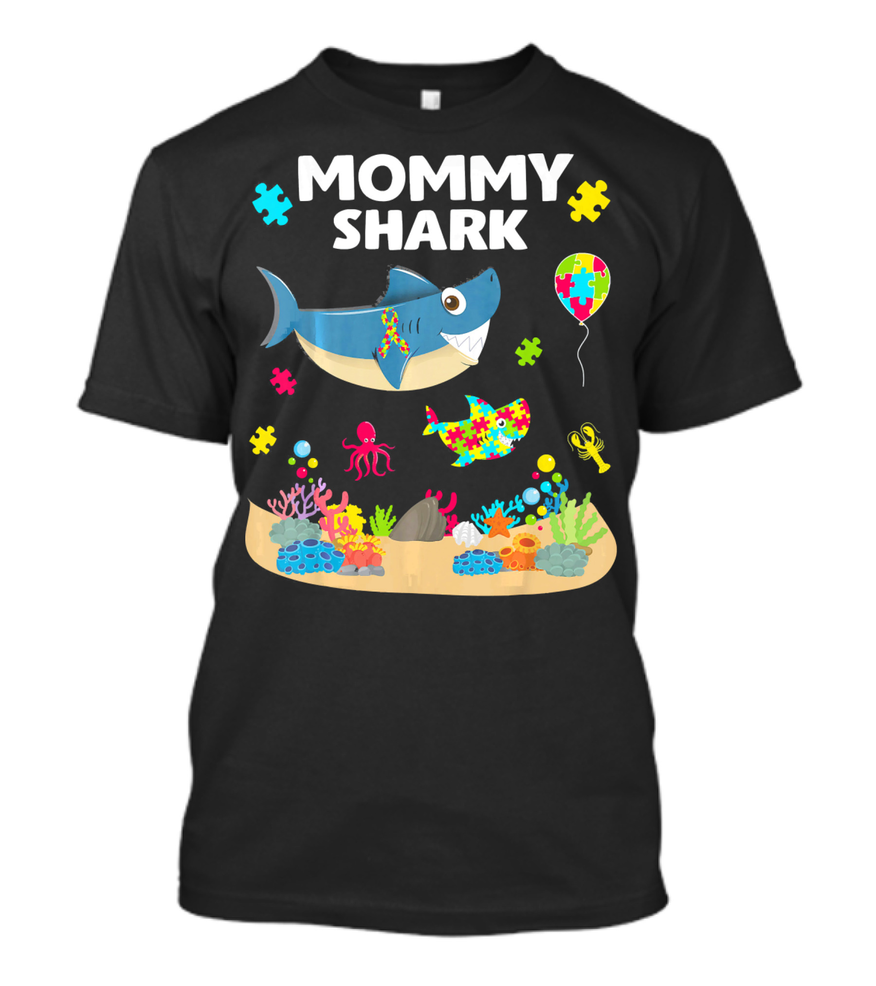 MOMMY SHARK FUNNY AUTISM AWARENESS PUZZLE PIECES SEA LIFE BALLOON T-Shirt