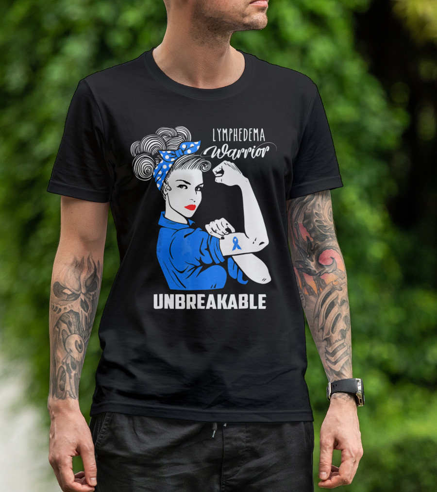 Lymphedema Awareness Warrior Unbreakable T-Shirt