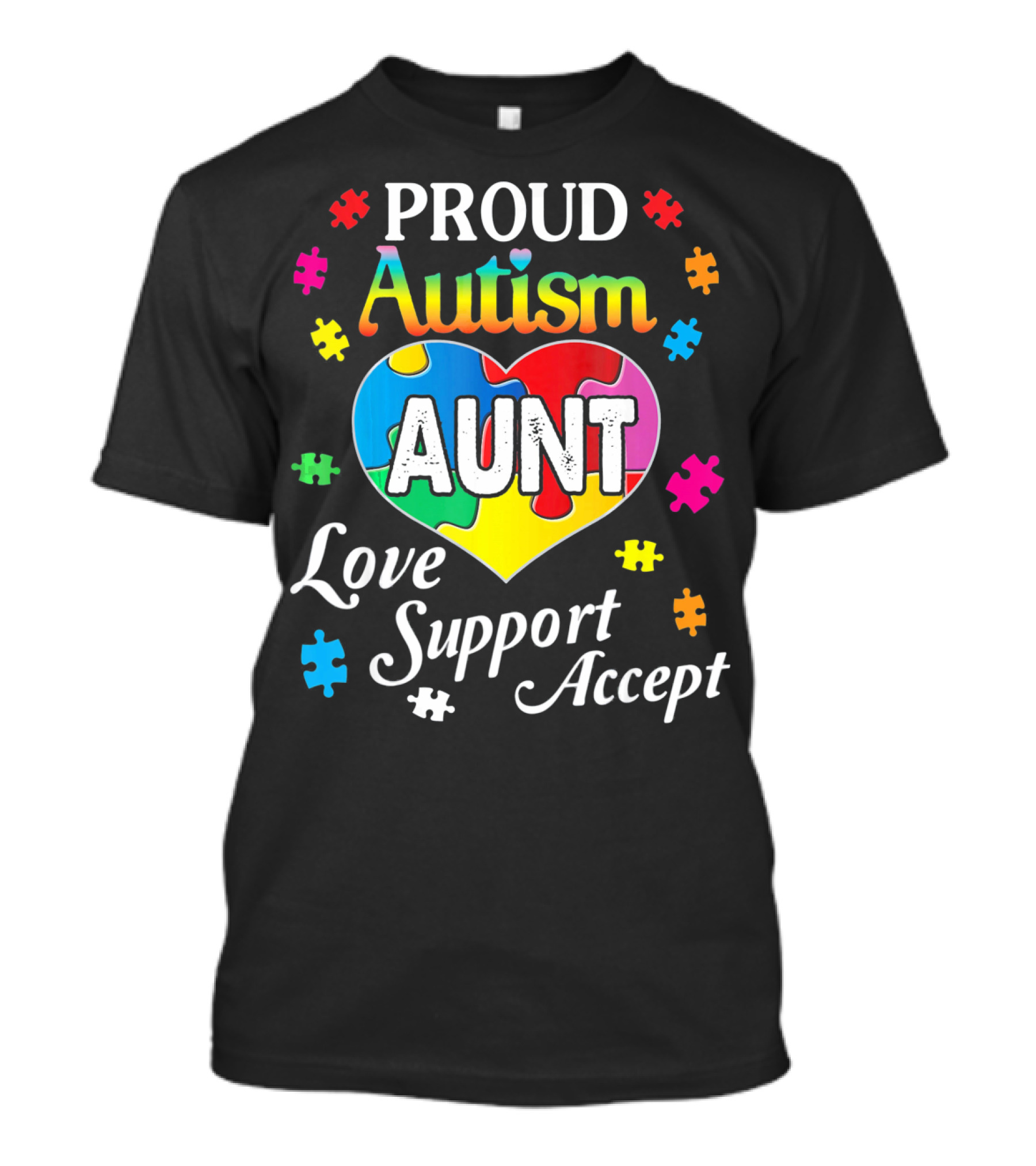 Proud Autism Aunt Heart Love Support Accept Puzzle Pieces T-Shirt