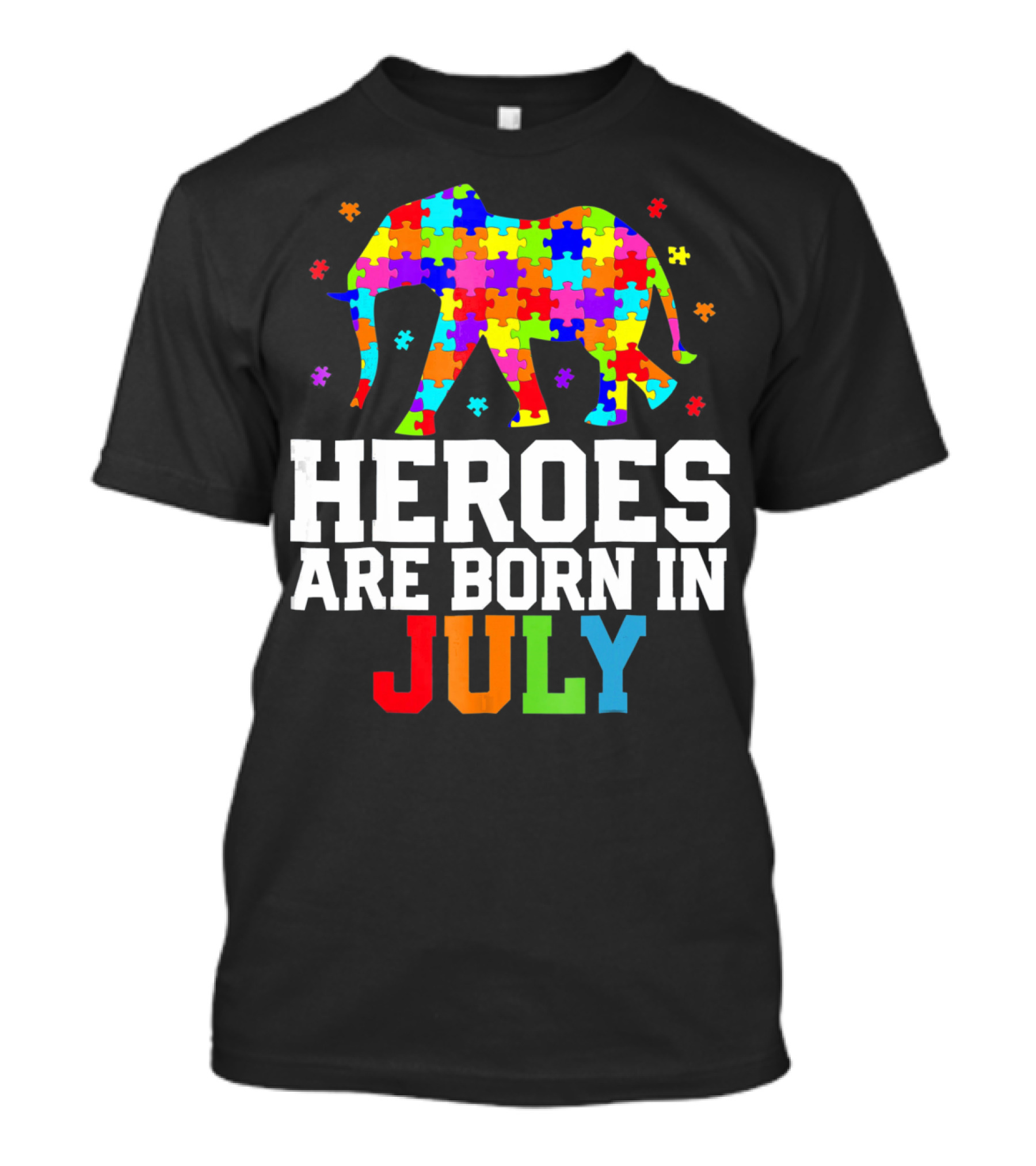 Heroes Are Born In July Elephant Autism Awareness T-Shirt