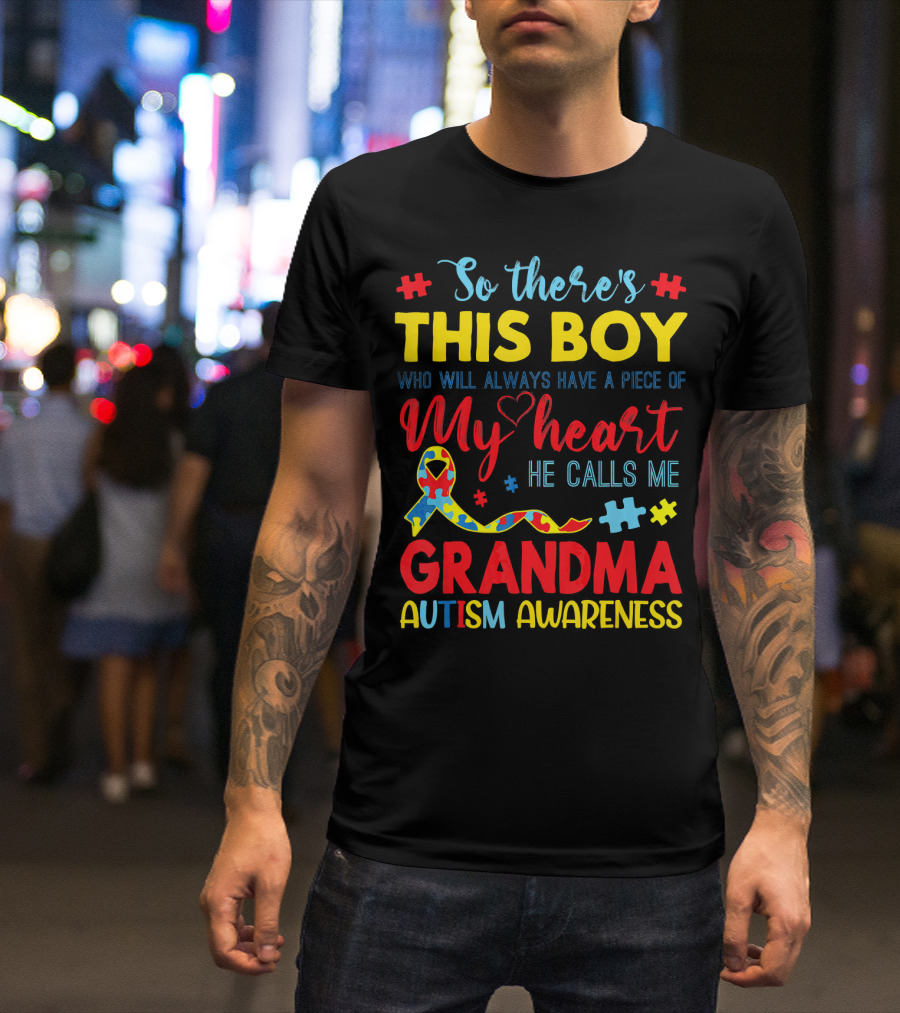 So There's This Boy Autism Awareness Grandma T-Shirt