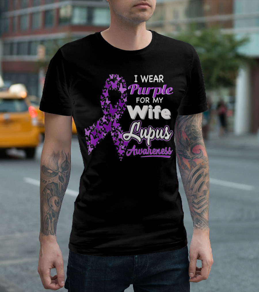 I Wear Purple for My Wife Lupus Awareness T-Shirt