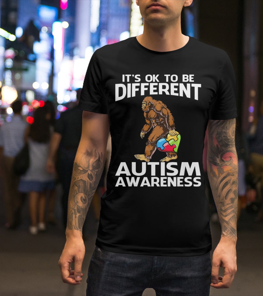 It's Ok To Be Different Bigfoot Autism Awareness T-Shirt
