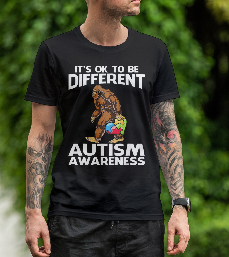 It's Ok To Be Different Bigfoot Autism Awareness T-Shirt
