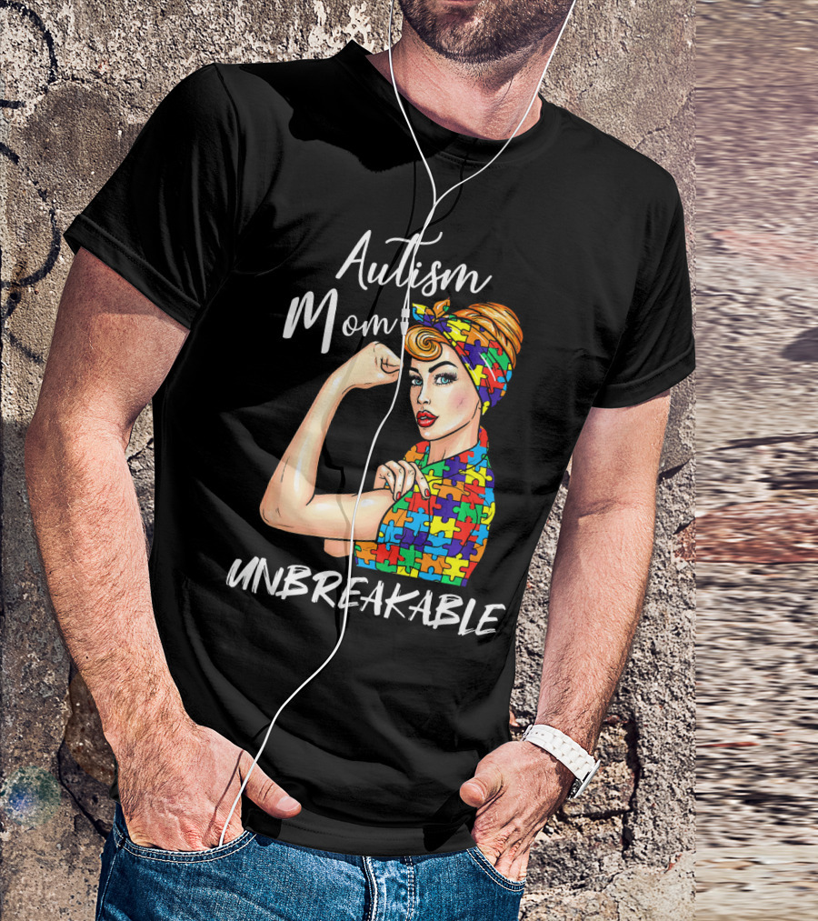 Autism Mom Unbreakable Autistic Puzzle Pattern Rosie The Riveter T-Shirt